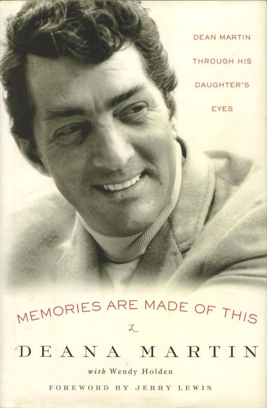 Memories Are Made of This Deanna Martin Dean Martin Bio 9781400050437 