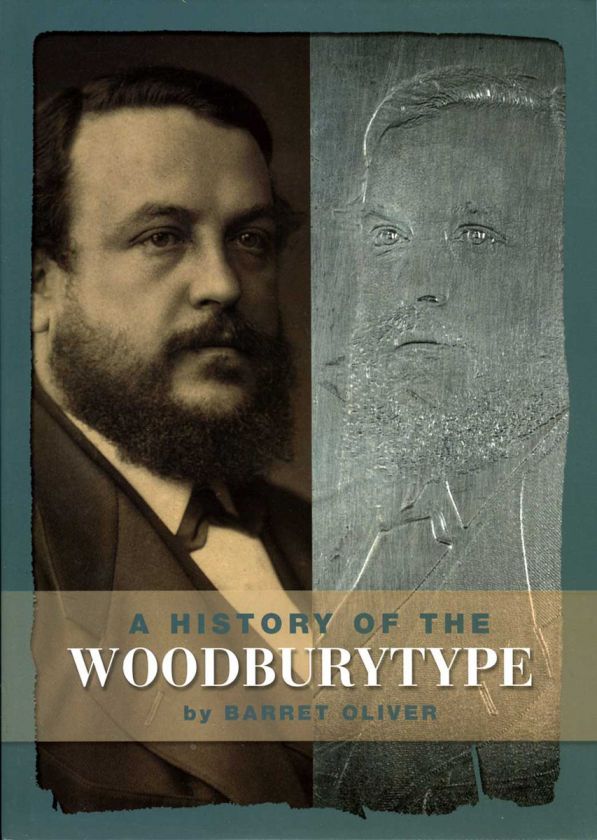   the Woodburytype & Biography of Walter Woodbury 9781887694285  