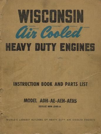 WISCONSIN ENGINE INSTRUCT PARTS MANUAL ADH AE AEH AEHS  