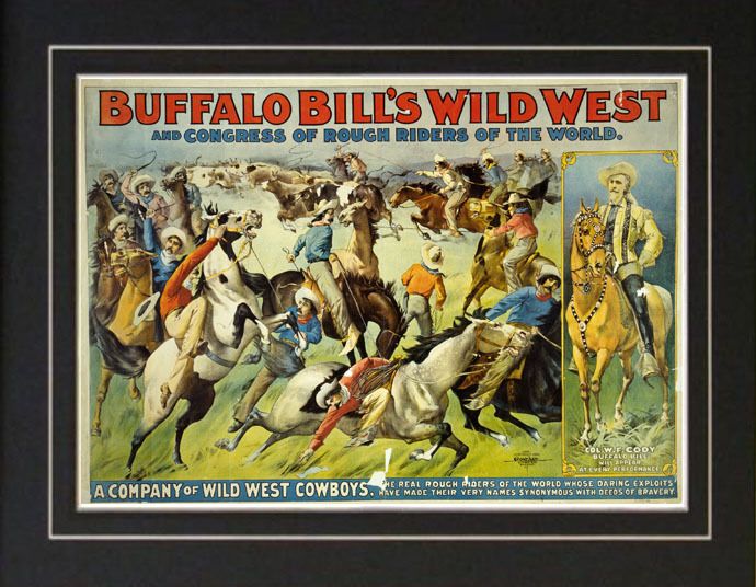 Buffalo Bill Cody Wild West Show Poster Cowboy Hicock  