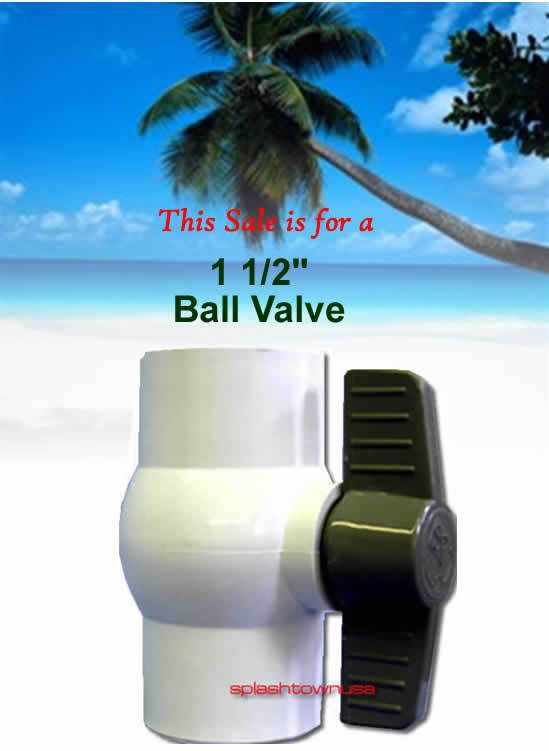 SWIMMING Pool / Spa 1 1/2 2 way BALL VALVE  