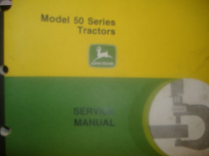 JOHN DEERE 50 SERIES TRACTORS SERVICE MANUAL  