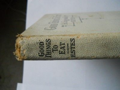 1911 RUFUS ESTES GOOD THINGS TO EAT FIRST AFRICAN AMER CHEF TO WRITE 