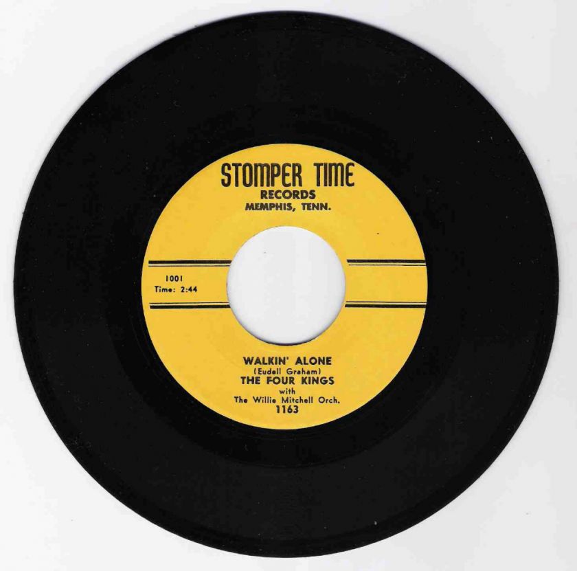 FOUR KINGS WALKIN ALONE ON STOMPER TIME VG+  